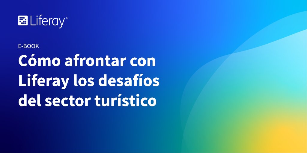 Liferay_es's tweet photo. 📖 Descubre cómo crear nuevos modelos de negocio más digitales en el sector turístico y cómo lanzarlos ágilmente gracias a Liferay DXP (1/2) ⬇️ https://t.co/e3ZExn8MK6