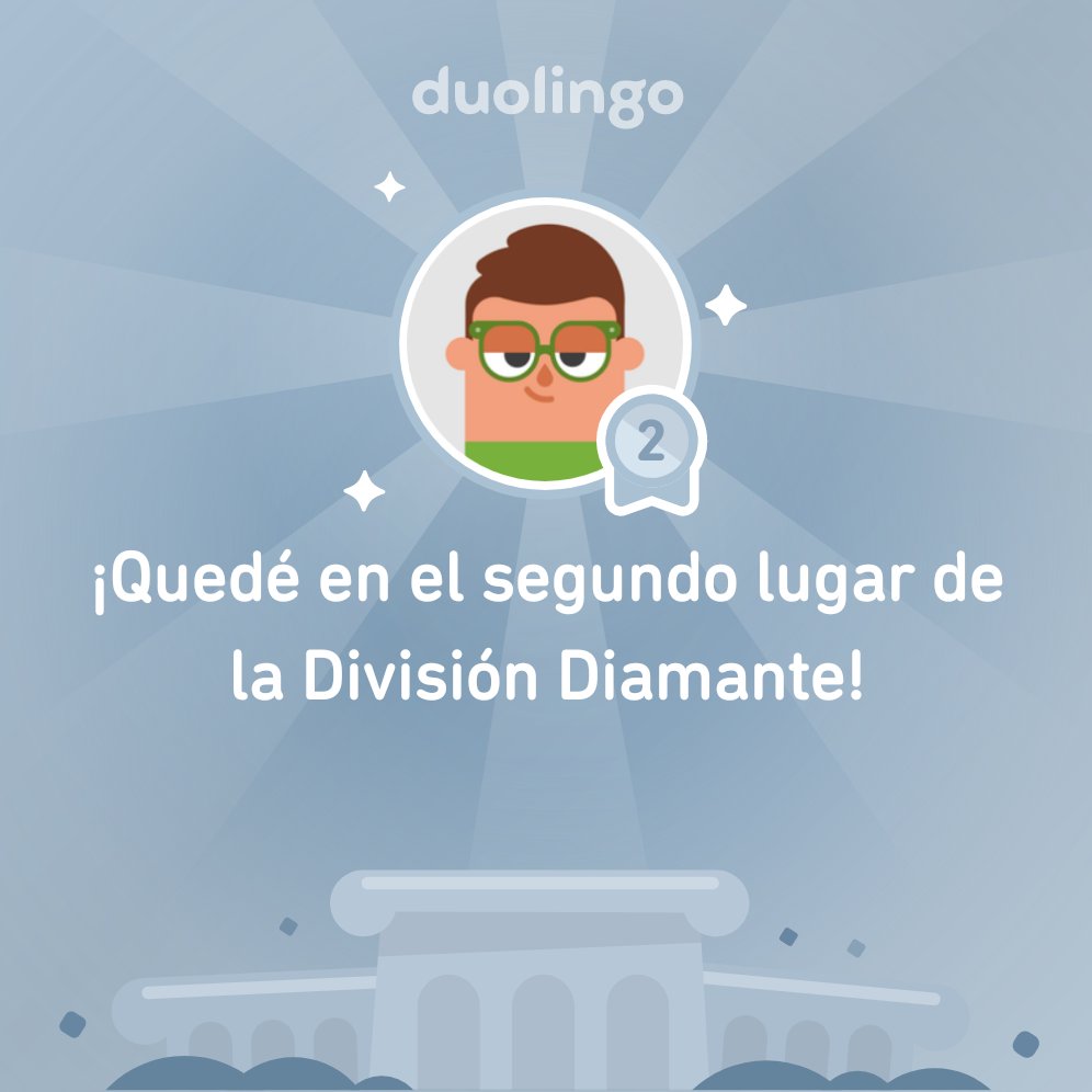 wolf_martinez1's tweet photo. ¡Quedé en el segundo lugar de la División Diamante en @Duolingo! https://t.co/57wVgGmP99