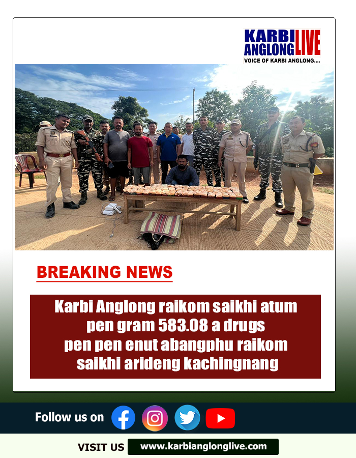 K_AnglongLIVE's tweet photo. Karbi Anglong raikom saikhi atum pen gram 583.08 a drugs pen pen enut abangphu raikom saikhi arideng kachingnang.
@assampolice @karbianglongpol https://t.co/CBqCXqiBgW