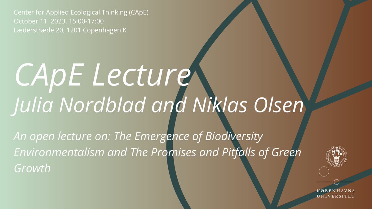 CApE Lecture: <a href="/JuliaNordblad/">Julia Nordblad</a> will talk on the subject of "The Emergence of Biodiversity Environmentalism, 1960–1990" and Niklas Olsen on "The Promises and Pitfalls of Green Growth" - Read more: cape.ku.dk/eng/calendar/2…