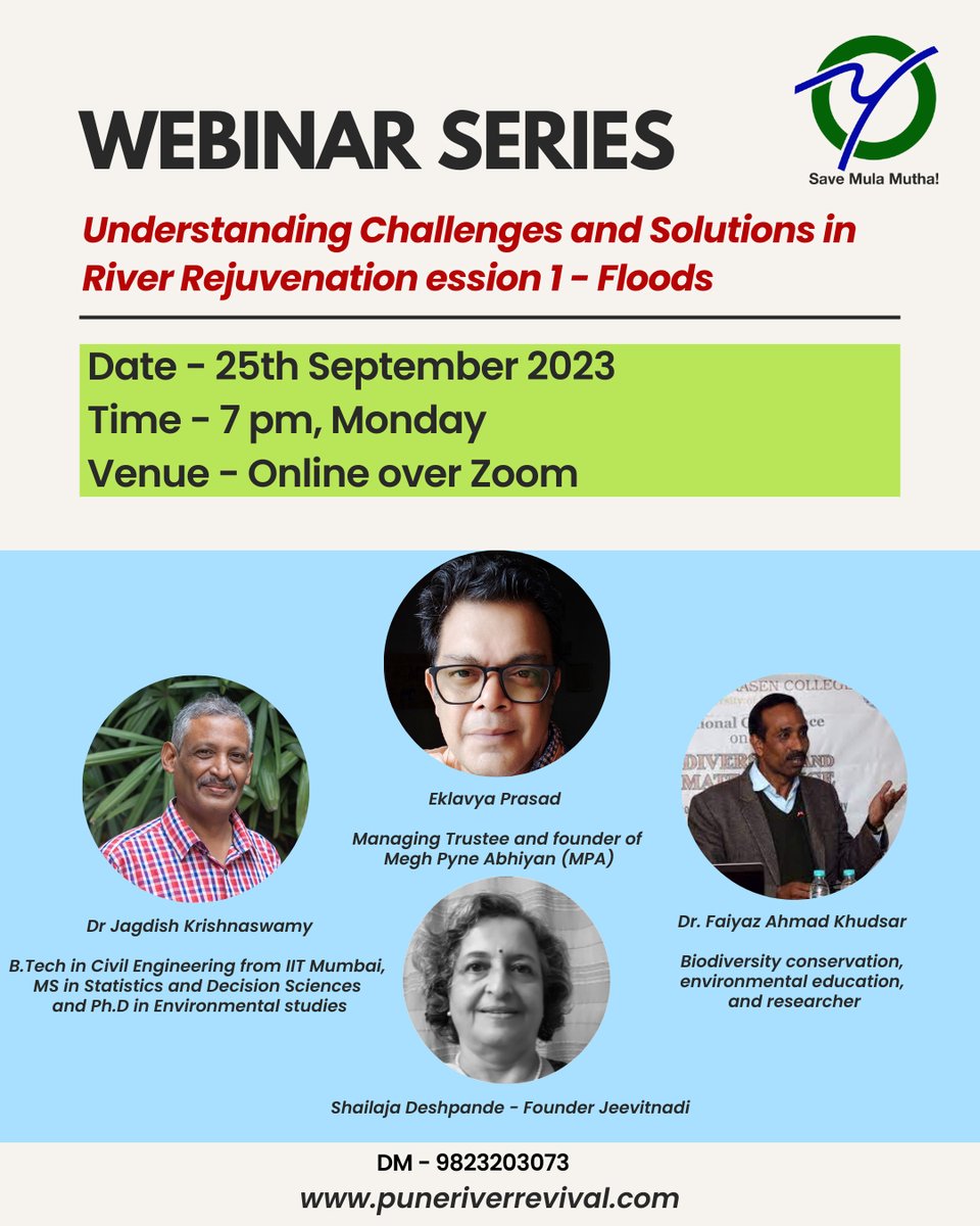 As part of #Pune River Revival Group's yearlong webinar series launched on #WorldRiversDay about #rivers, networks & role in benefiting humanity, today @MeghPyneAbhian's @Watervagabond together with Dr. Krishnaswamy of @iihsin & Dr. Khudsar will share their experiences & views.