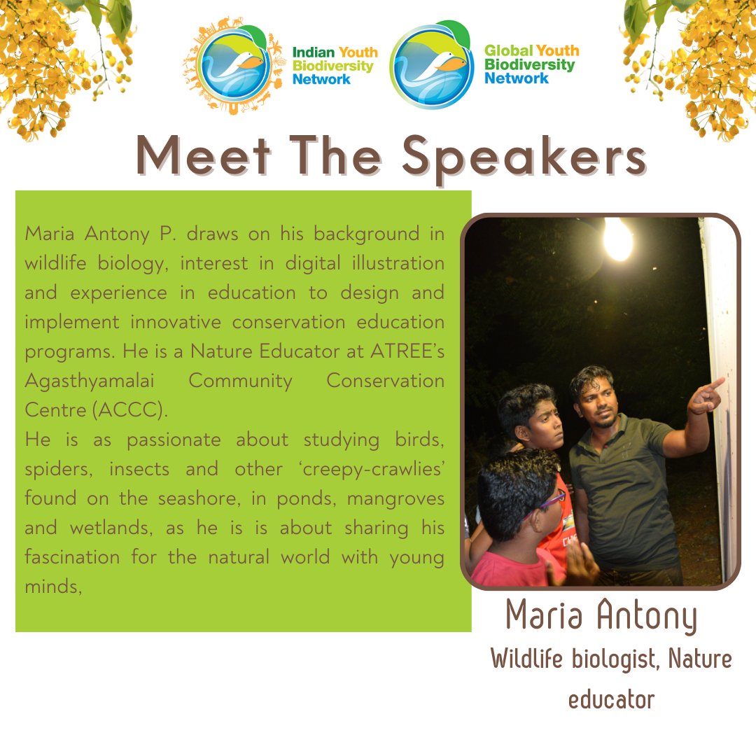 GYBN_India's tweet photo. Meet our next amazing speaker for Day 2! 🦗☘️

Mr. Maria Anthony @tonytwild, who is a wildlife biologist and nature educator. He will talk on one of the most important topics and youth priority - transformative education. 🦋✨

@GYBN_CBD
@UNBiodiversity @VikalpSangam @atree_org https://t.co/ctlAMEpFrm