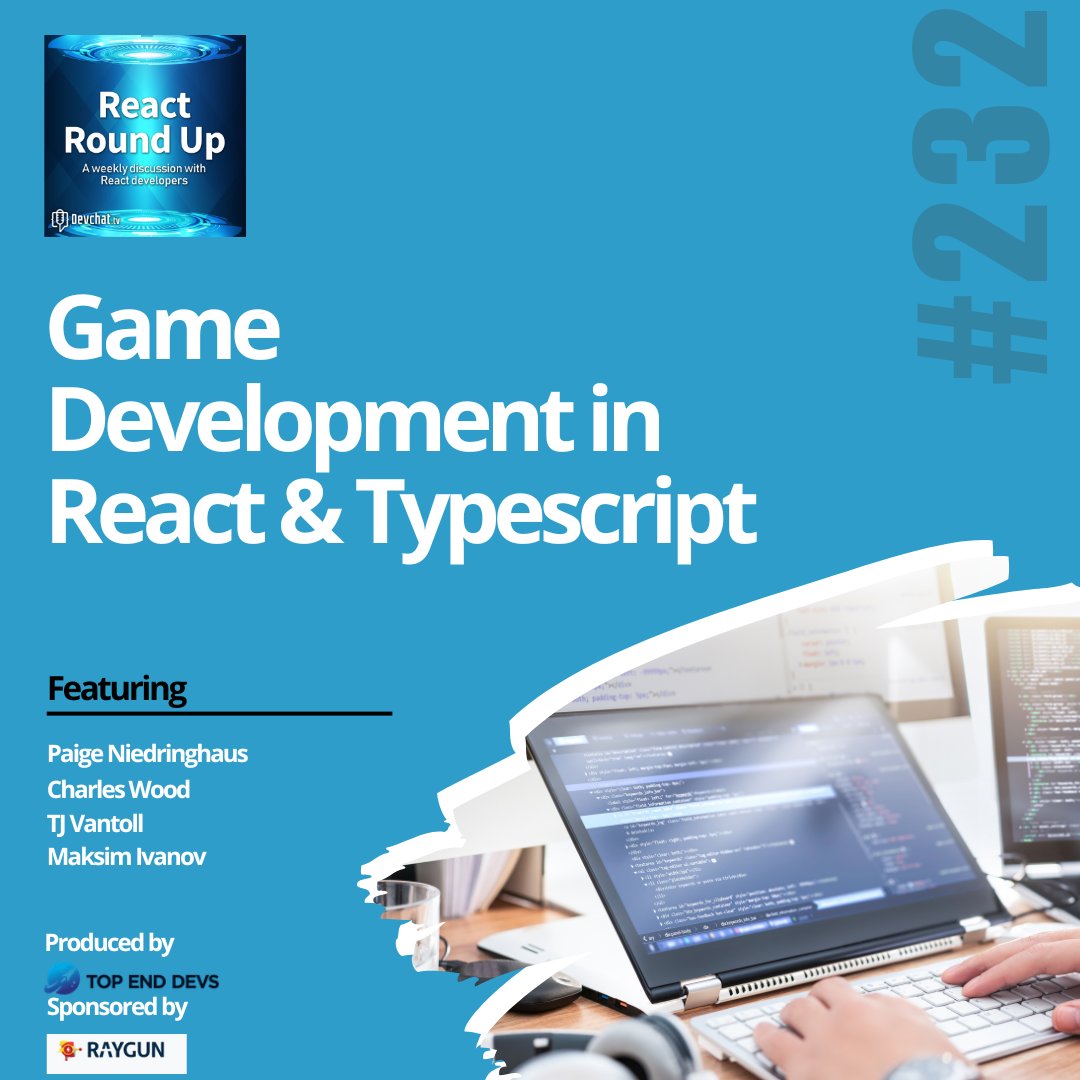 topenddevs's tweet image. Check out this week's episode of #ReactRoundUp with Maksim Ivanov
#RRU: Game Development in React & Typescript
rfr.bz/t6otgfk rfr.bz/t6otgf9