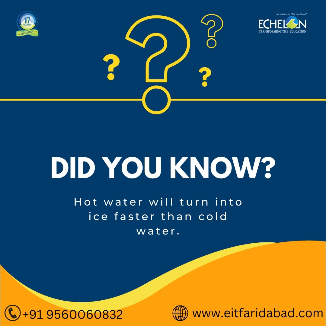 echeloncollege's tweet image. @echeloninstituteoftechnology 🤔DID YOU KNOW?
Hot water will turn into ice faster than cold water.

.
.

#EchelonAdmissions
#EchelonTech #facts #realiy