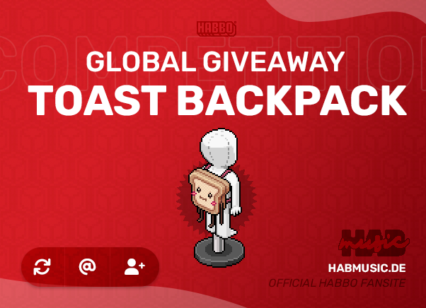🎉‼️ GLOBAL COMPETITION 7/10 ‼️🎉
ℹ️ Toast..?

To get a chance for a Toast Backpack you have to:
✅ Follow <a href="/HabMusic/">HabMusic</a>
💬 Tag 3 friends
❤️ Like the tweet
🔄 RT the tweet

Remember: <a href="/Habbo/">Habbo</a> will give this item away in the future on their account again and/or release it in other ways!