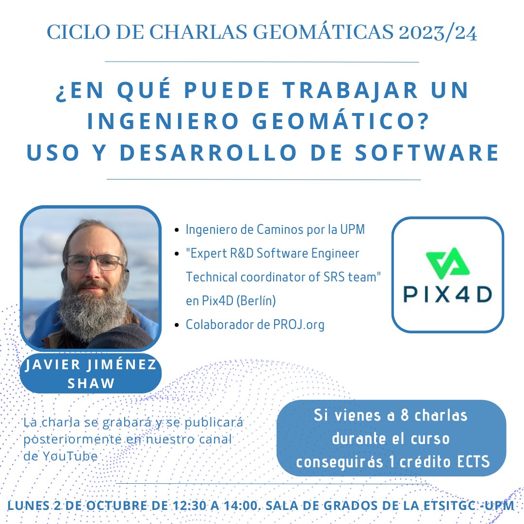 Ciclo de Charlas Geomáticas 2023/2024, 1er semestre. Javier Jiménez Shaw: "¿En qué puede trabajar un ingeniero geomático? Uso y desarrollo de software", el próximo lunes 2 de octubre a las 12:30 en la ETSITGC de la UPM. coigt.com/evento/1743