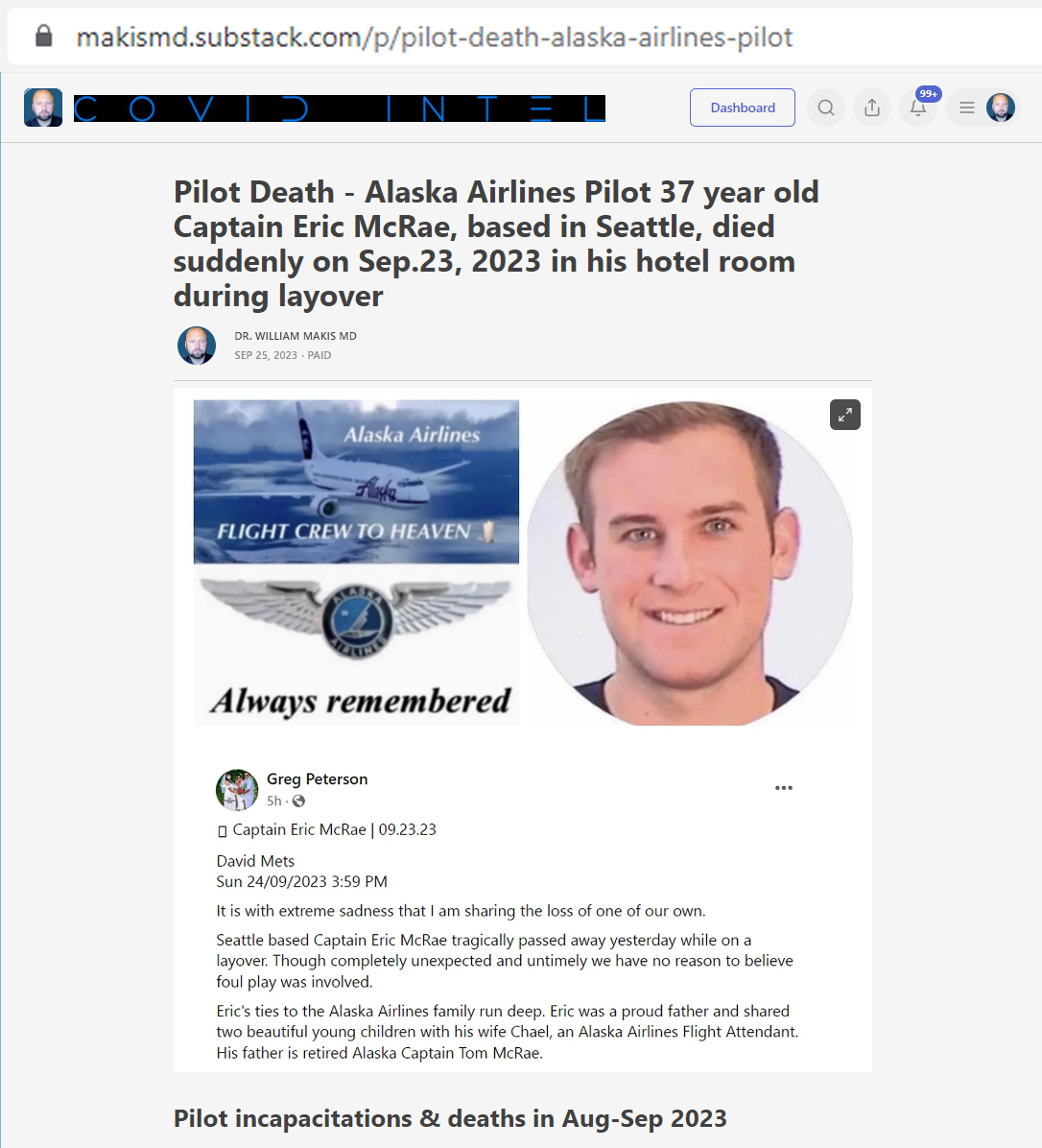 MakisMedicine's tweet photo. BREAKING NEWS: Pilot Death - Alaska Airlines Pilot 37 year old Captain Eric McRae, based in Seattle, died suddenly on Sep.23, 2023 in his hotel room during layover (didn't show for his scheduled airport transportation - was supposed to fly that day)

Recent Pilot Incapacitations / Deaths

Aug.27, 2023 - Air Canada Flight AC348 (YVR-YOW) Vancouver to Ottawa, one of the pilots felt ill and became incapacitated 50 min before landing in Ottawa.

Aug.17, 2023 - IndiGo Flight (NAG-PNQ) Nagpur to Pune, India, pilot 40 year old Manoj Subramanium died after collapsing at the boarding gate, about to board.

Aug.16, 2023 - Qatar Airways Flight QR579 (DEL-DOH) Delhi to Doha, Qatar, 51 year old pilot collapsed as a passenger inflight and died, plane diverted to Dubai.

Aug.14, 2023 - LATAM Flight LA505 (MIA-SCL) Miami to Santiago, Chile - 2 hours into 8hr flight, 56 year old Captain Ivan Andaur collapsed and died in the lavatory - plane diverted to Panama City!

Aug.9, 2023 - United Airlines UAL1309 (SRQ-EWR) Sarasota to Newark, pilot had a heart attack and lost consciousness in flight

Aug.7, 2023 - TigerAIR Flight IT237 (CTS-TPE) Sapporo to Taipei, copilot had a medical emergency after landing plane in Taipei

I am tracking pilot incapacitations and deaths in 2023. 

We will eventually have data to compare recent pilot deaths & incapacitations to previous years.

Article Link in photo to avoid shadowban, just re-type URL into your browser

@JohnYoder @USFreedomFlyers @StKirsch

#DiedSuddenly #cdnpoli #ableg