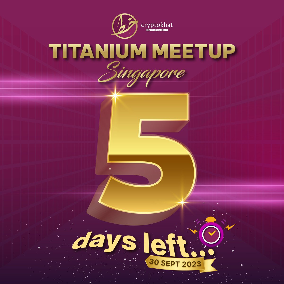 Thecryptokhat's tweet image. 📣 Calling for Super Hodlers who have registered 📣

Date: September 30, 2023
Time: 2 pm-5 pm
Location: Balmoral Hall, Royal Plaza on Scotts Singapore

We are so excited to meet all of you in Singapore!

#Cryptokhat #TitaniumMeetUp2023 #Singapore #NFT #NFTS