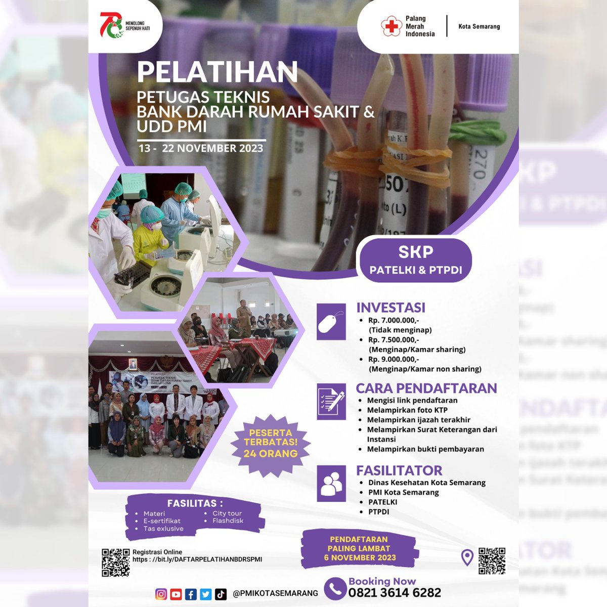 🩸 Sambut Pelatihan BDRS &amp; UDD PMI ke-22! 🏥
📌 Daftar di bit.ly/DAFTARPELATIHA… 
📞 Kontak: Puji Yuniarto (0821 3614 6282).
Mari tingkatkan kualitas pelayanan donor darah bersama-sama! 💉 #PelatihanPMI22 #DonorDarah #PMIkotaSemarang