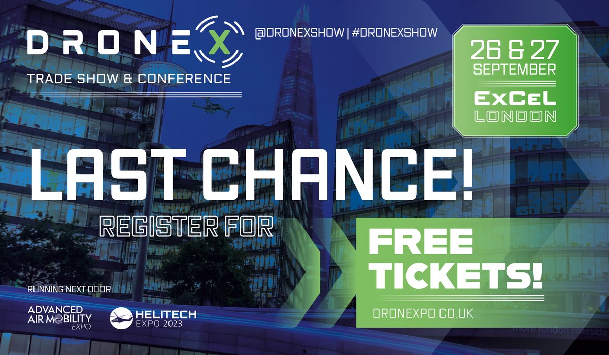 It's your LAST CHANCE to claim your tickets for tomorrow's <a href="/DroneXShow/">DroneX Tradeshow & Conference</a> ⏳

Doors will be opening at 10 am tomorrow morning at the @ExCeLLondon! You don't want to miss out!

Claim your tickets now: lnkd.in/eP9Jp2CU 🎫 

See you there!

#DroneX2023  #lastchance  #UAVindsutry