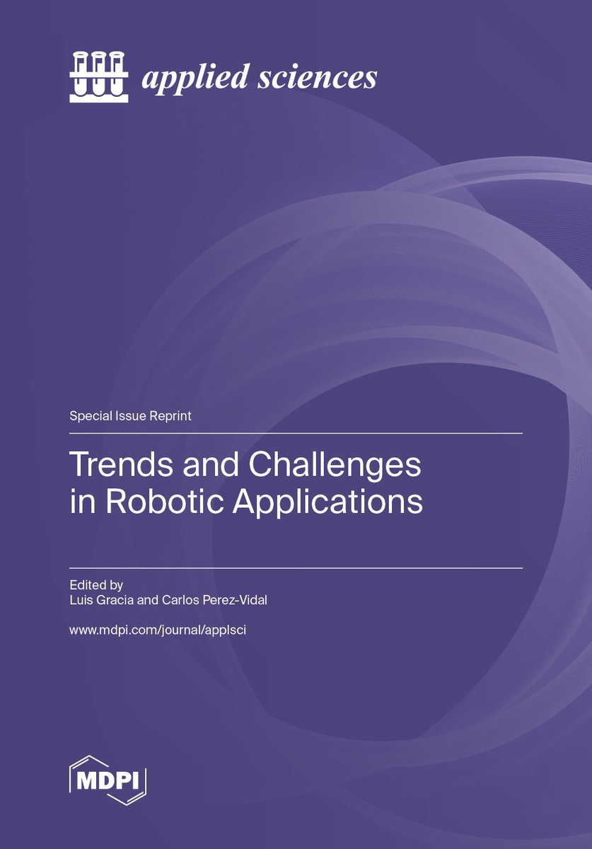 Applsci's tweet image. #AppliedSciences
#Books

📚 Trends and Challenges in Robotic Applications

🔗 mdpi.com/books/book/780…

#roboticsystems #controlengineering

@MDPIOpenAccess
@EncyclopediaMD1
@BooksMDPI
@MDPIEngineering