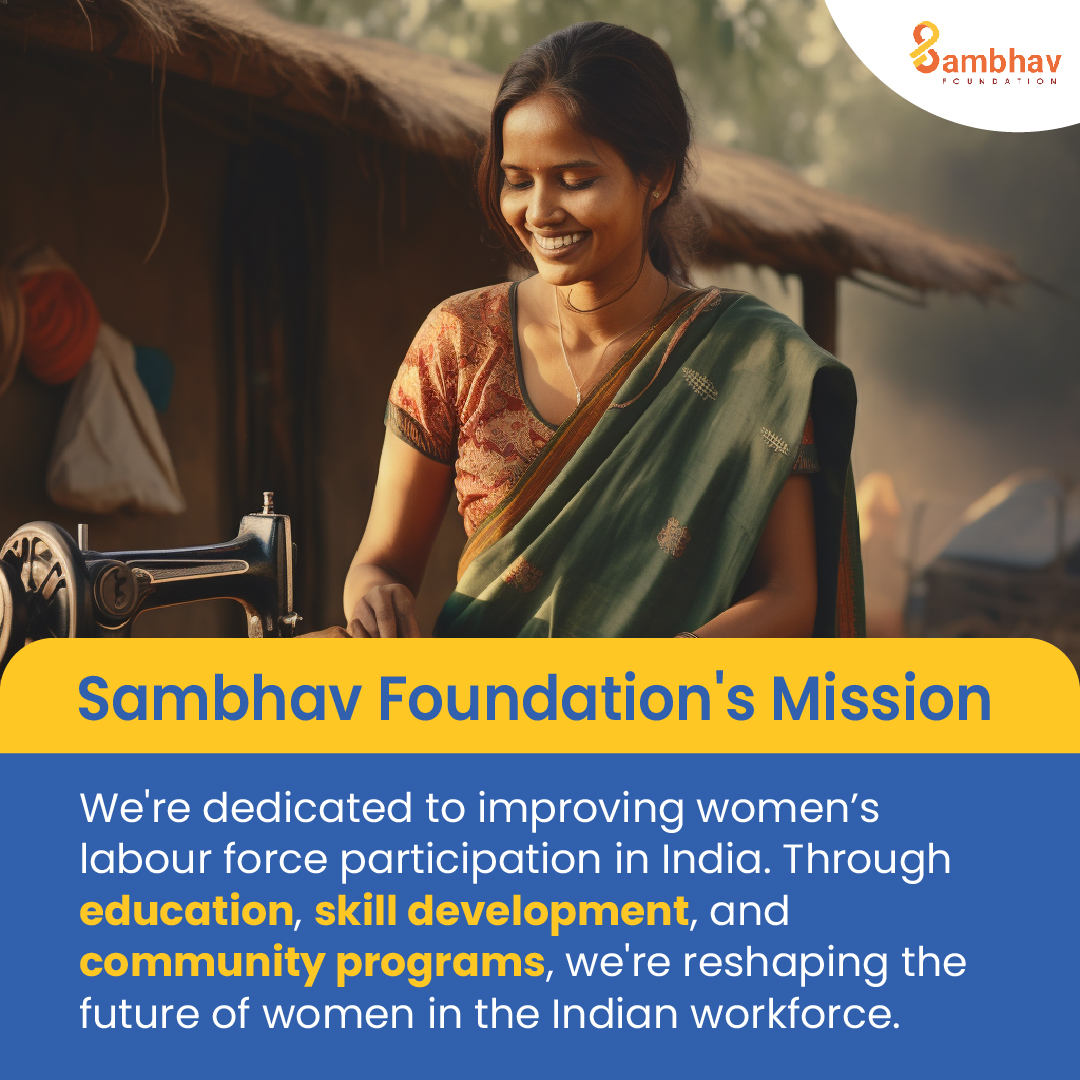 India's female labour force is vast yet intricate. At Sambhav Foundation, we've achieved a 10% rise in skilled women's employment, from 4% to 14%. Championing a brighter, inclusive future. Learn more: sambhavfoundation.org 
#WomenInWorkforce #SambhavFoundation