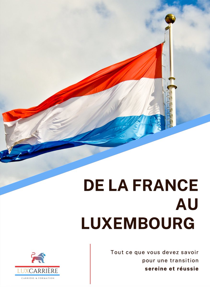 Lancez votre carrière au Luxembourg sans craintes ! 🇱🇺

Notre guide GRATUIT répond à toutes vos questions pratiques: retraite, couverture sociale &amp; maladie... 👇 📕

luxcarriere.com

C'est le moment de prendre une décision qui changera votre vie !