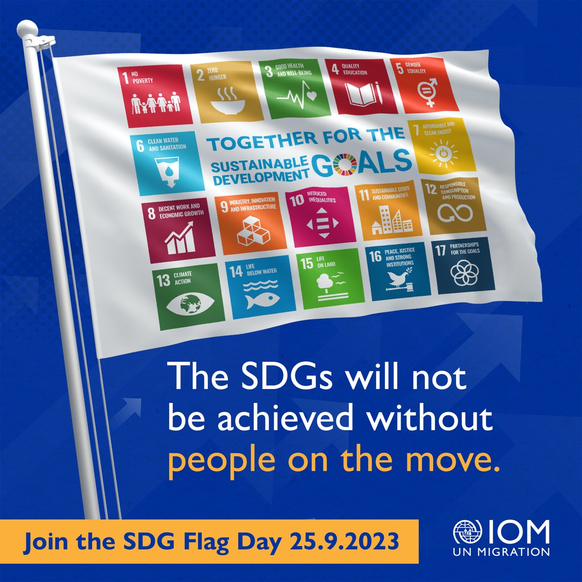 Today, IOM is raising the SDG Flag to join the global movement working #TogetherForTheSDGS.  

IOM is committed to support Member States, partners and stakeholders to reap the benefits of migration for resilient, peaceful and prosperous societies.   

#SDGFlagDay