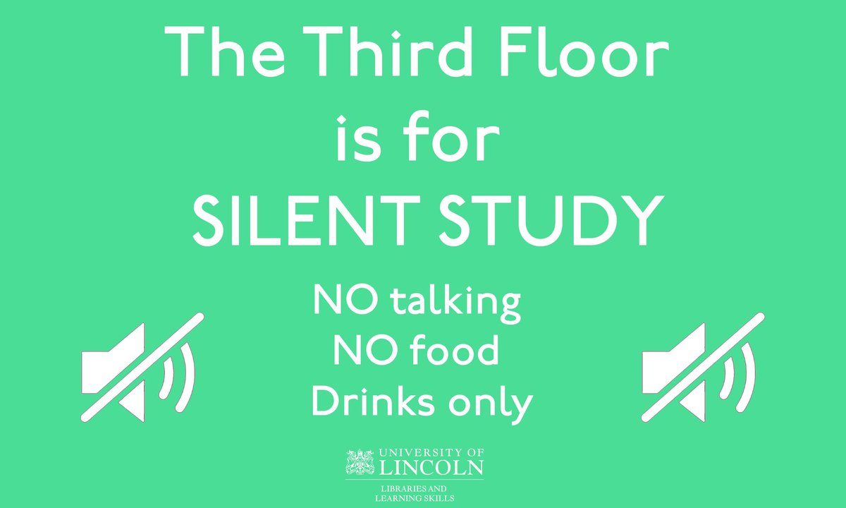 LibraryUoL's tweet image. The Third Floor of the University of Lincoln Library is for silent study, so please...NO talking, NO food, drinks only!

#uollibraries #uollibrary #silentstudy #shhhhh! #universityoflincoln