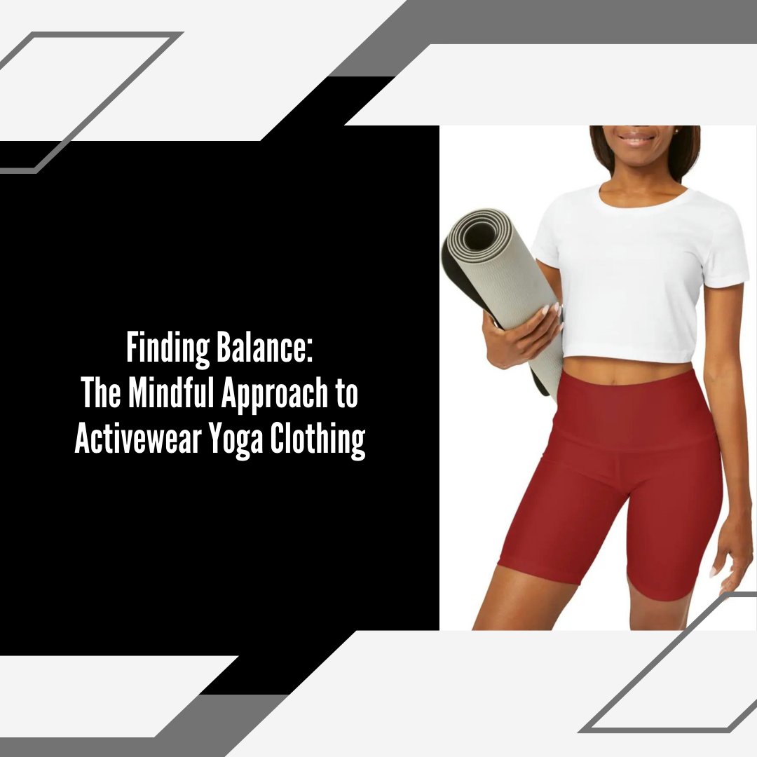 Your activewear choices extend beyond functionality; they can reflect your personal intentions and aspirations. 

#MindfulActivewear #IntentionalChoices #YogaStyle #FashionWithPurpose #MindBodyAlignment #YogaJourney