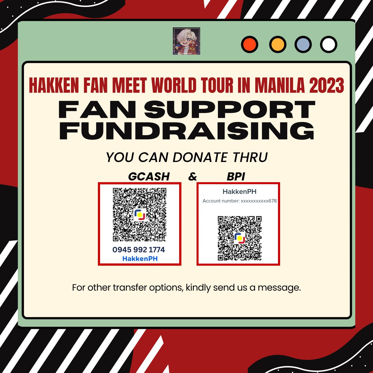 HakkenPH's tweet photo. [📣] #Hakken Fan Meet World Tour in Manila Fan Support Fund Raising

Hi, Jollibees! We are accepting donations on the execution of fan projects for Hakken’s first leg of World Tour—Manila! We sincerely appreciate your support by any means! 🙏🏻

#HakkenFanMeetInManila2023 #HakkenPH https://t.co/H5VYizEUDM