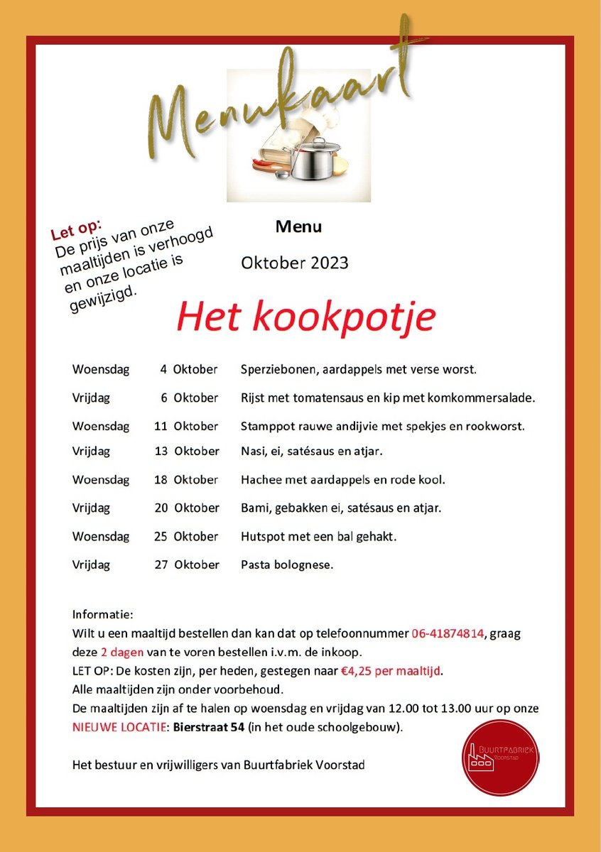 Volgende week is het weer oktober. 🍽 Tijd weer voor een nieuw menu met heerlijke maaltijden! Met liefde gemaakt door de vrijwilligers van Het Kookpotje. 🥘 En dit keer vanuit onze nieuwe locatie: Bierstraat 54 (in het oude schoolgebouw). 📱 Bestel je maaltijden via 06-41874814.