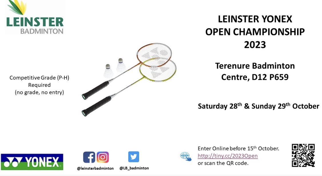 LB_badminton's tweet photo. Leinster Yonex Open Championship 

Tournament entry is open and will close on the 15th Oct. 

Get your entries in 🏸🏸

https://t.co/CC41p5yjee https://t.co/x7R4UZYkWa