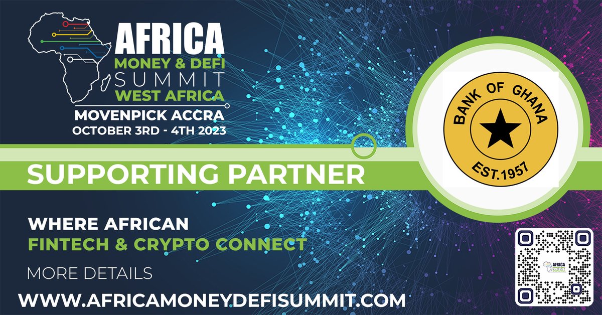 Africa Money & DeFi Summit West Africa October 3-4 Accra. Delighted to welcome @thebankofghana as a supporting partner of #AMDSGH 2023. Kwame Oppong will deliver a keynote on 'Leveraging FinTech for Economic Growth'. Join the conversation here bit.ly/3ERNRHb