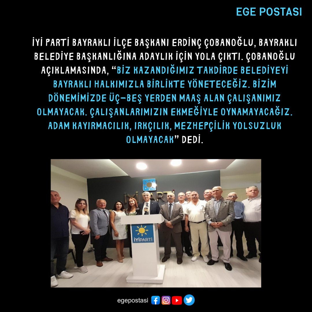 egepostasicom's tweet photo. İYİ Partili Çobanoğlu Bayraklı için yola çıktı!

#iyiparti #erdinççobanoğlu #yerelseçim https://t.co/xntkCY82n8