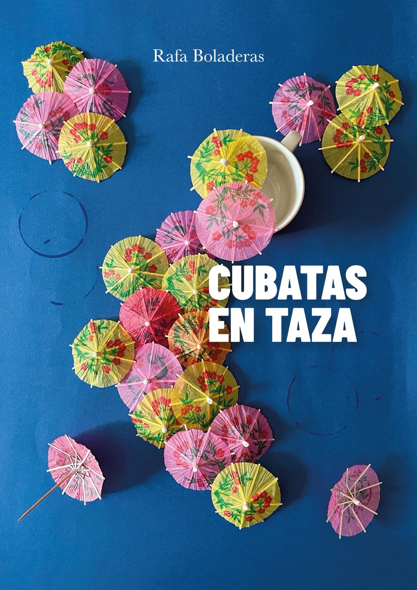 rafaboladeras's tweet photo. Mi nuevo libro de relatos Cubatas en Taza ya se puede leer en https://t.co/xc2CSVG3k5 Son historias escritas entre mis 18 y 35 años y que tienen humor, amor y mucha noche. Espero que os guste https://t.co/HXJu31LXFV