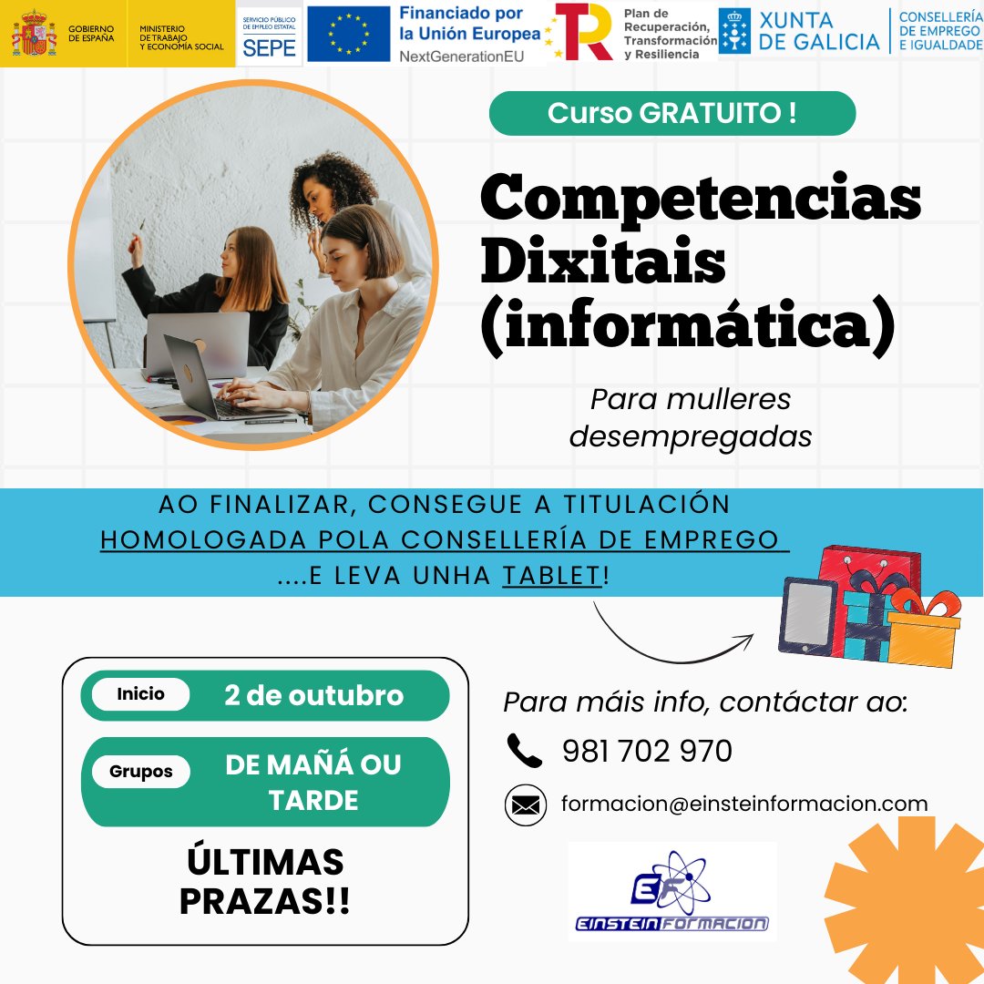 Non deixes escapar a oportunidade de aprender informática, totalmente GRATIS! 👩‍💻

Comezamos o luns 2 de outubro, en horario de mañá ou tardes 📅

🙋🏻‍♀️ Non te quedes sen a túa praza!! 🔊 Son limitadas! ⌚

+ INFO:
☎ 981 70 29 70
📲 658 790 268
📧 formacion@einsteinformacion.com