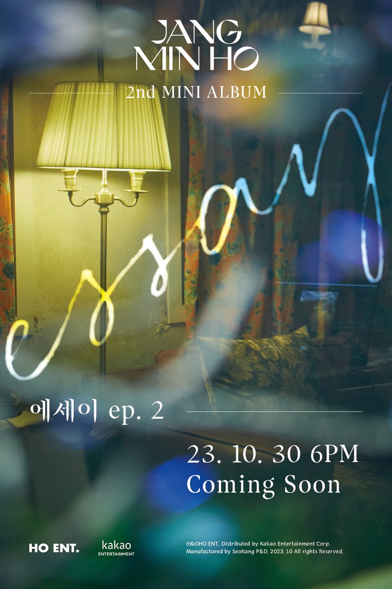 HOENT_official's tweet photo. The Second Mini Album

장민호 (JANG MIN HO)
[에세이 ep.2] Coming Soon
2023. 10. 30 6PM (KST) Release

#장민호 #JANGMINHO 
#에세이_ep2 #Essay_ep2 
#20231030_6PM https://t.co/8k2f7GUBlm
