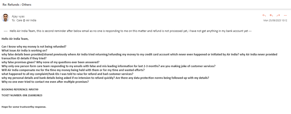 AjayV_'s tweet image. @airindia @DGCAIndia @RNTata2000 @TataCompanies  - TICKET no: 098 2160819823 - never refunded even after 3 plus months and multiple complaints, someone from care team named Abhishek always providing false misleading info. last complaint ref - 21525607 and last email as below..