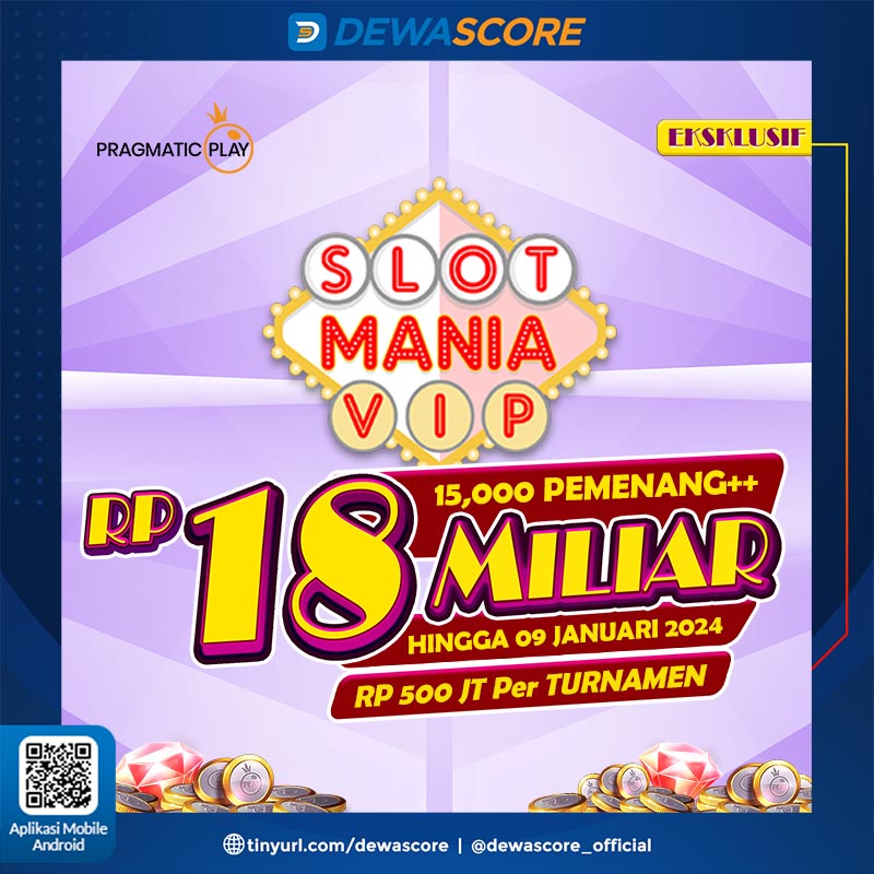 ofc_dewascore's tweet photo. Goodbye rungkad, Hello cuan ekslusive 18 MILYAR SLOT MANIA VIP DEWASCORE💸💸💸 Mainkan sekarang dan Menangkan total hadiah 18 MILYAR untuk 15.000 pemenang. Periode promosi belaku hingga 9 Januari 2024. https://t.co/gLJ5Rxjlqa