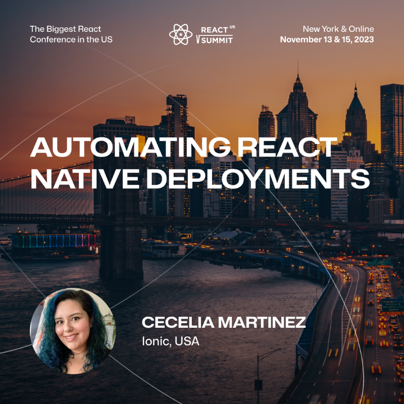 ReactSummit's tweet photo. 👥Whether you are just getting started with automation or want to build a full CI/CD pipeline, this talk by @ceceliacreates, Dev Advocate for @useappflow, will have tactical examples you can start using for your own #ReactNative app.