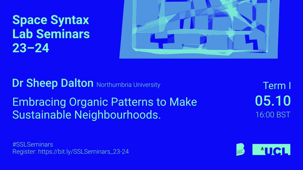 Looking forward to the next #SSLSeminars session, online on Thursday 05.10 at 4pm BST. Dr @sheepdalton will discuss designing #SustainableNeighbourhoods and the challenges of determining their #Geographic extents. #SpaceSyntax Register at bit.ly/SSLSeminars_23…
