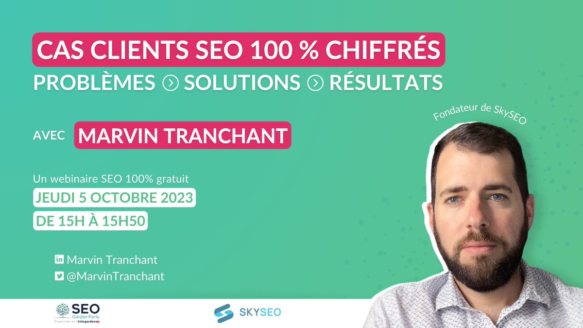 Soyez prêts à vous inspirer de ces cas concrets présentés par <a href="/MarvinTranchant/">Marvin Tranchant</a> 🙌

Le fondateur de Skyseo vous partagera sa méthode pour optimiser votre stratégie SEO avec sa conférence :

Cas clients SEO 100% chiffrés : Problèmes ➡ Solutions ➡ Résultats

Indexation, création