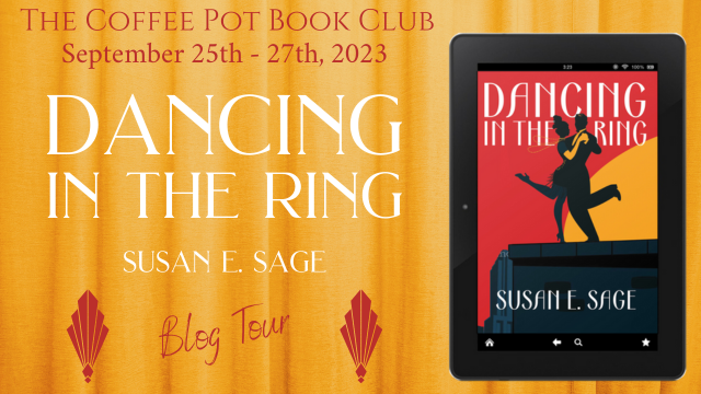 cathiedunn's tweet photo. Welcome to Day 1 of our 💫new💫 blog tour for

༻*·.Dancing in the Ring.·*༺
by Susan E. Sage!

Check out our fab tour stops, sharing enticing snippets from this fascinating novel!
https://t.co/UTxtd0p8QZ
#DancingInTheRing #1920s #HistoricalFiction #BlogTour #CPBC
@SusanSage https://t.co/S2Y7QUzBgz