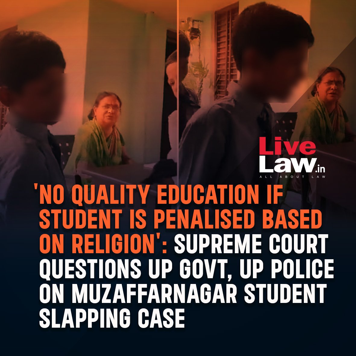 Supreme Court Slams UP Govt & Police On Muzaffarnagar Student Slapping Case. 

livelaw.in/top-stories/su…