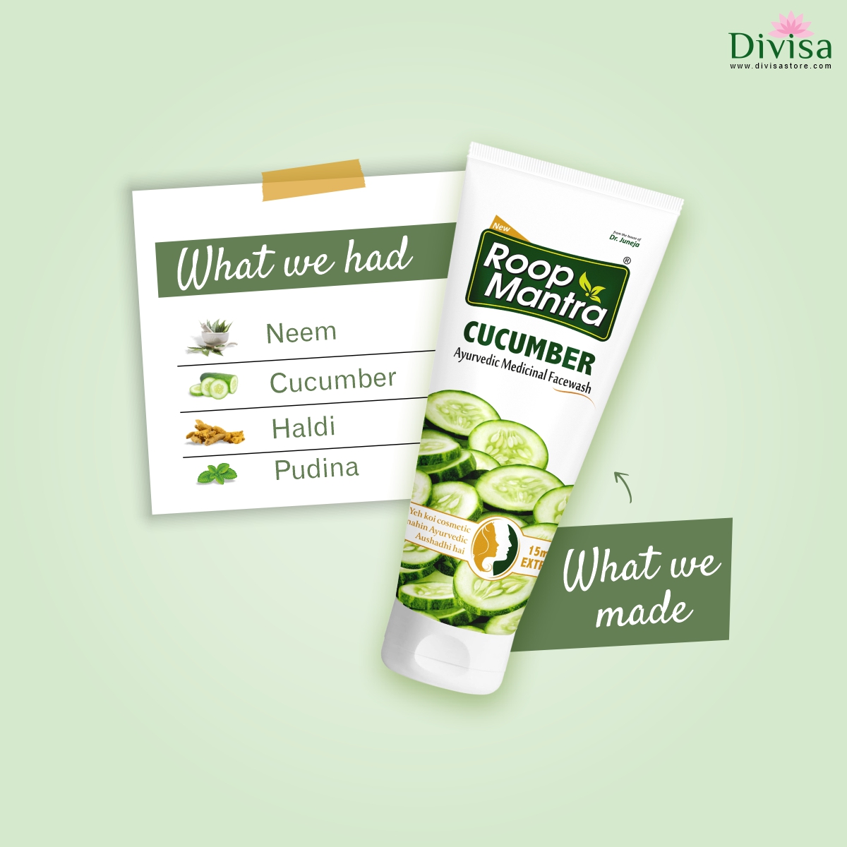 #RoopMantra Cucumber Face Wash is a blend of Ayurvedic herbs that helps to keep skin healthy and glowing. Using it for daily use is effective to maintain a better skin’s health.
#CarewithRoopMantra #DivisaStore #HerbalLifeHappyLife 
Visit us Today: divisastore.com