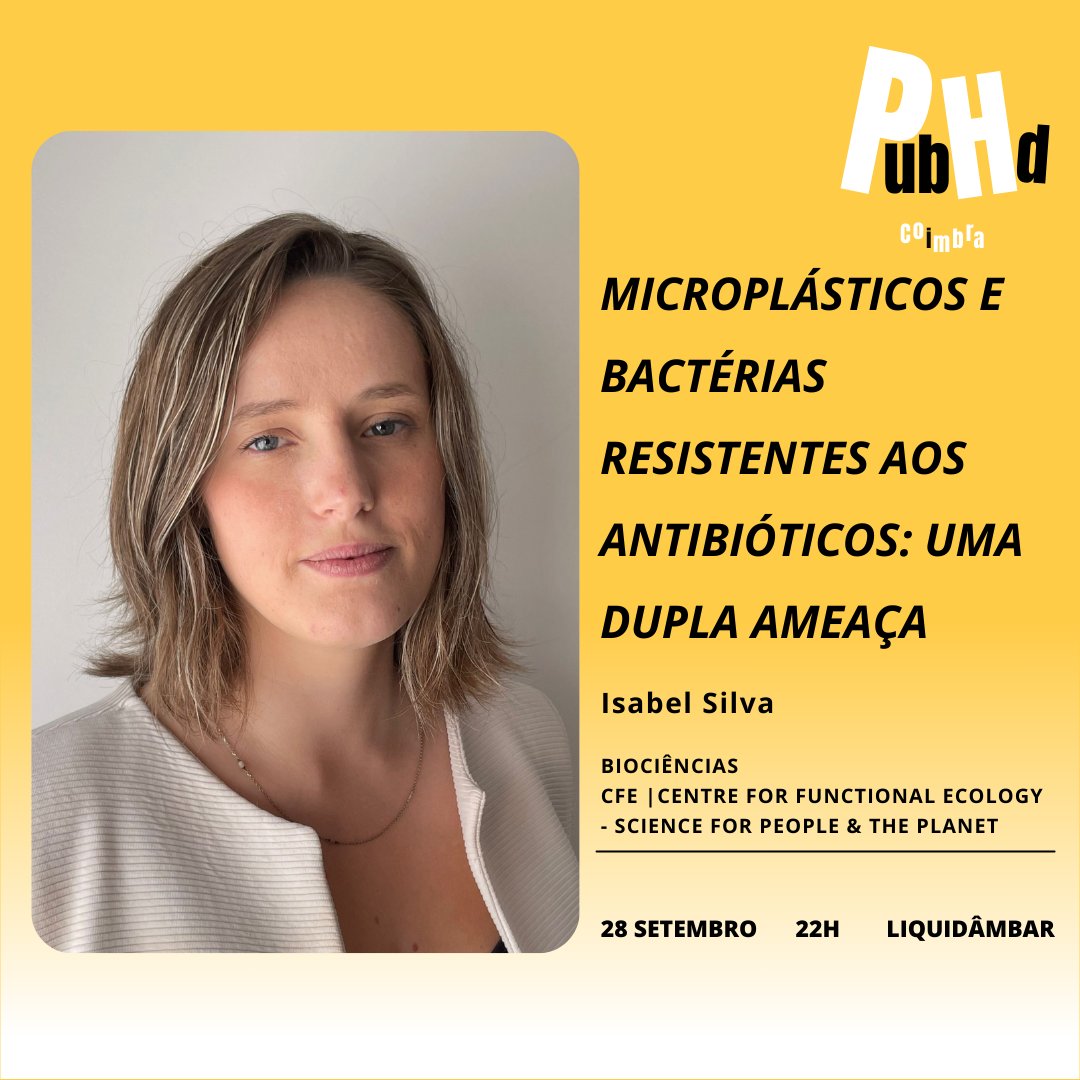 Isabel Silva, doutoranda em Biociências no DCV, é oradora convidada do PubhD e apresentará o tema "Microplásticos e bactérias resistentes aos antibióticos: uma dupla ameaça".
