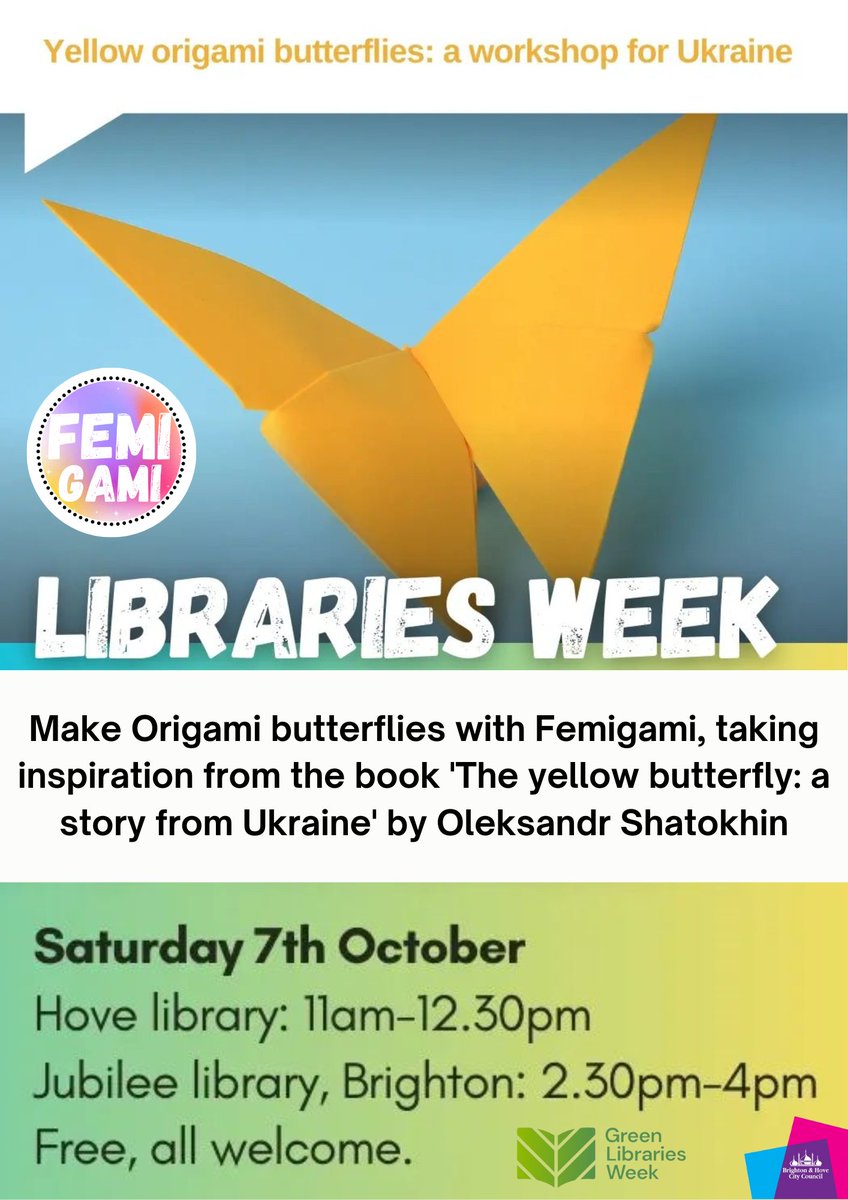 Join us for some #Origami workshops with @femigami 
Part of our @librariesweek celebrations! 🦋💛💙
@Love_Brighton @BrightonSanct @NetworkHove