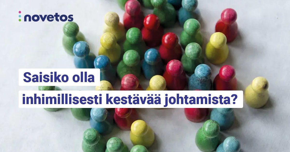 Saisiko olla inhimillisesti kestävää johtamista! Inhimillisesti kestävä johtaminen on vastaus työelämän valtavaan murrokseen.  Käy lukemassa Pirjo Ahosen blogista lisää! #työelämänmurros #johtaminen  #inhimillinenjohtaminen  #passionforgood novetos.fi/blogi/saisiko-…
