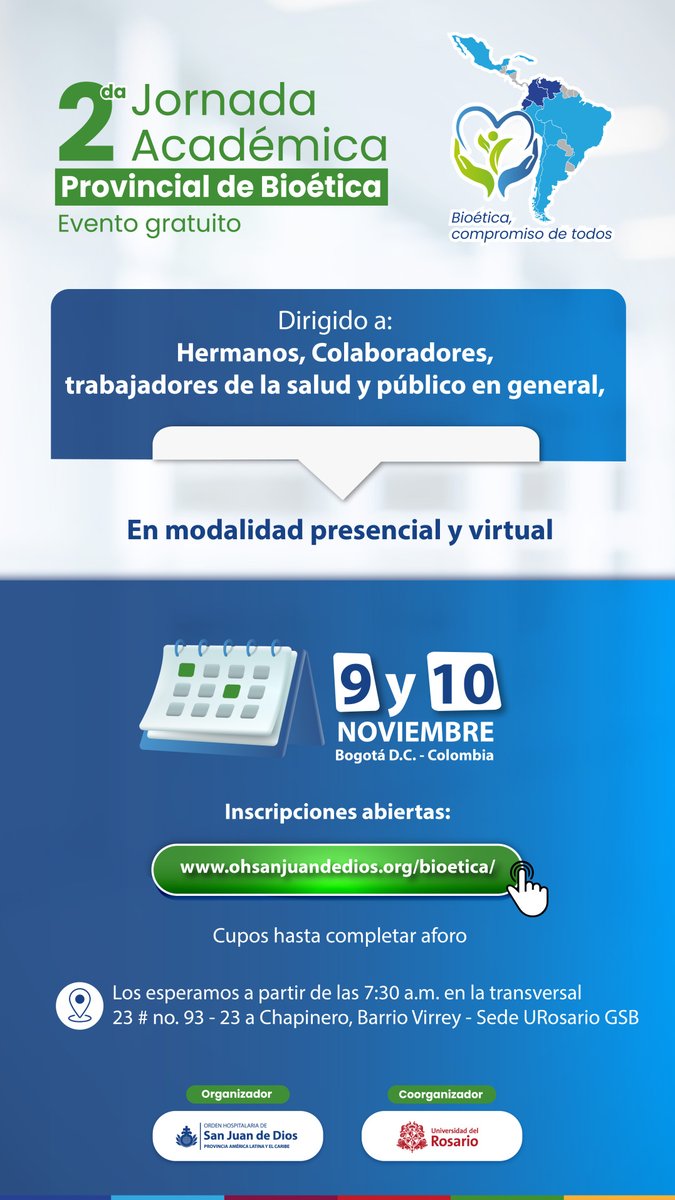 ¡Segunda Jornada Académica - Bioética: Compromiso de Todos! Inscríbete ahora. 
Dando click aca : ohsanjuandedios.org/formulario-de-…