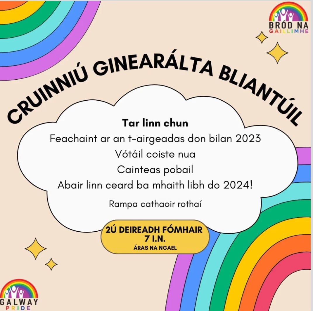 Galway Community Pride AGM is taking place next Monday 2nd October 7pm at Áras na nGael! 
Come along to elect the next committee for Pride 2024 🌈