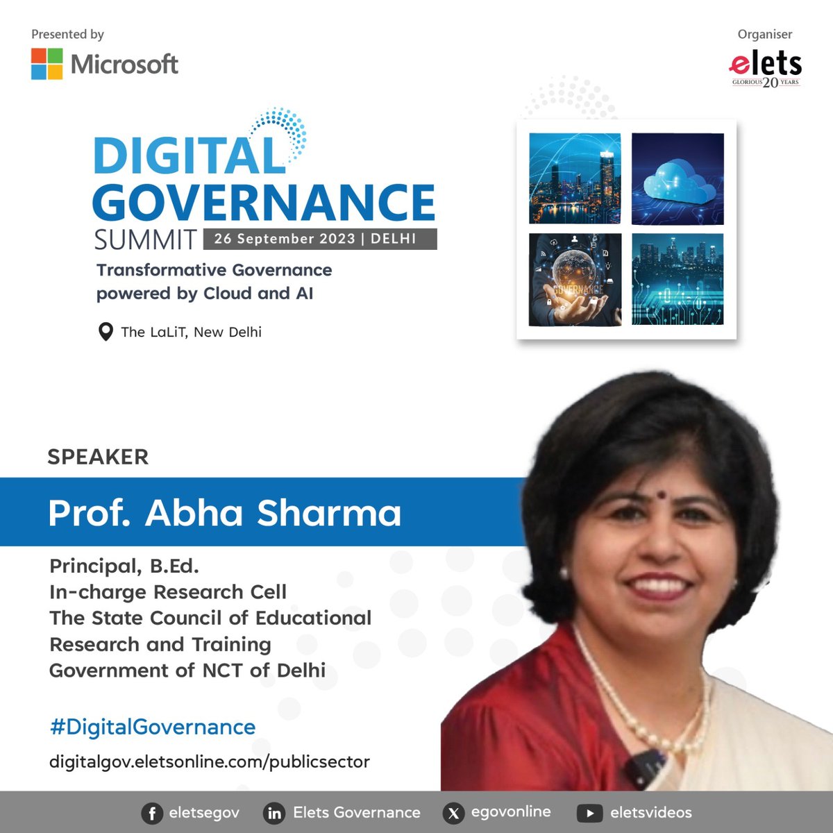 Join us in welcoming @DrAbhaSharma21, Principal, B.Ed. In-charge Research Cell, @SCERT2021 our key speaker at the at the Digital Governance Summit! Date - 26th September Time - 09:00 AM - 04:00 PM Venue - The LaLiT, New Delhi tinyurl.com/2ap4jj2w #DigitalGovernance