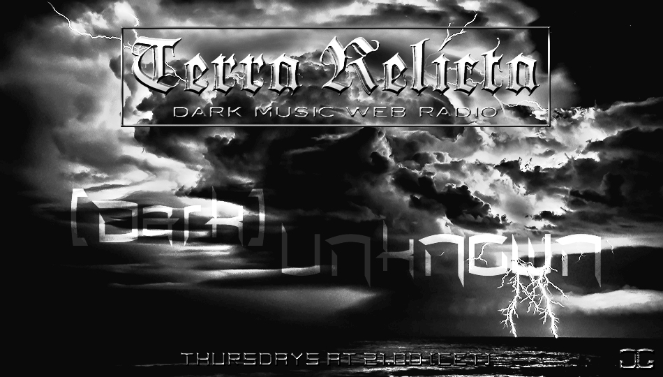 [Dark] UNKNOWN - repetition at 21.00 [CEST]❗
New music by #Blackbriar #DeadLights #DenSaakaldte #DisconnectedSouls #JohnathanChristian #NightNail #OctoCrura #OctoberTide #Pain #Therion #Varg #VasaKumora

Follow the [Dark] UNKNOWN on Terra Relicta radio ▶️ terrarelicta.com/radio