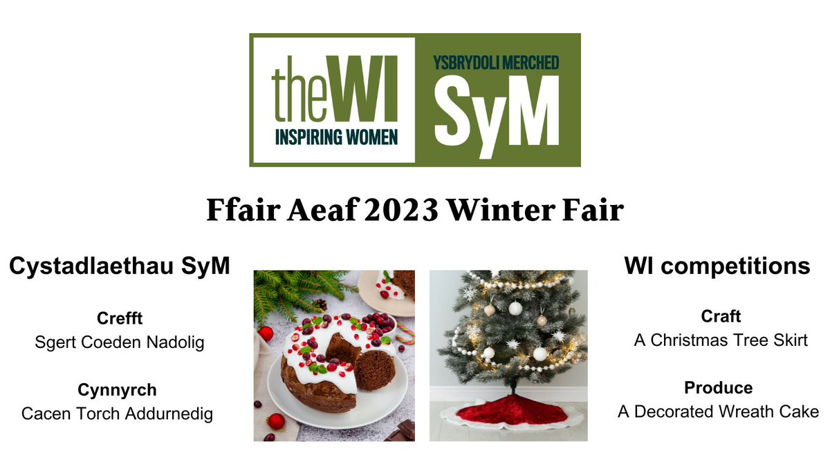 NFWIWales's tweet photo. The WI competitions at this year's #WinterFair are:

Craft - A Christmas Tree Skirt (to go around the base of a Christmas Tree)

Produce - A Decorated Wreath Cake (circular cake decorated to look like a Christmas Wreath)

Further information is available from federation offices. https://t.co/17efdkei6N