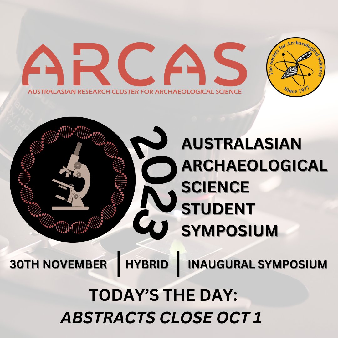 ARCAS (@arcas_news) on Twitter photo ✍️ DON’T FORGET: ABSTRACTS DUE TOMORROW (OCT 1)!
📢Join us at the Australasian Archaeological Science Student Symposium! surl.li/knsyp
🗓️ Nov 30, 2023
📍 Online & In-person
🎟️ FREE Registration
🏆 Best Presentation Award ( thanks <a href="/socarchsci/">Society for Archaeological Sciences</a>) ✍️ DON’T FORGET: ABSTRACTS DUE TOMORROW (OCT 1)!
📢Join us at the Australasian Archaeological Science Student Symposium! surl.li/knsyp
🗓️ Nov 30, 2023
📍 Online & In-person
🎟️ FREE Registration
🏆 Best Presentation Award ( thanks <a href="/socarchsci/">Society for Archaeological Sciences</a>)