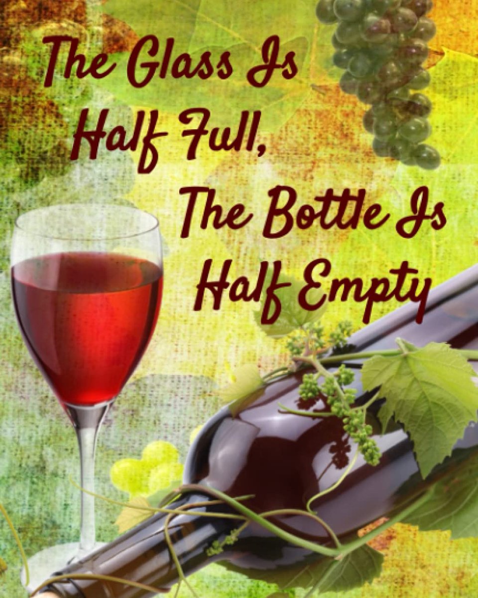 The Glass is Half Full, The Bottle is Half Empty - My Wine Tasting Journal

amazon.com/dp/B09B4GM3MR

#wine #winetasting #winelover #wineratings #winetime #redwine #winepairing #wineenthusiast #winemom #winegifts #winelovers #tastings #wineislove #winejournal #meme #funny #humor