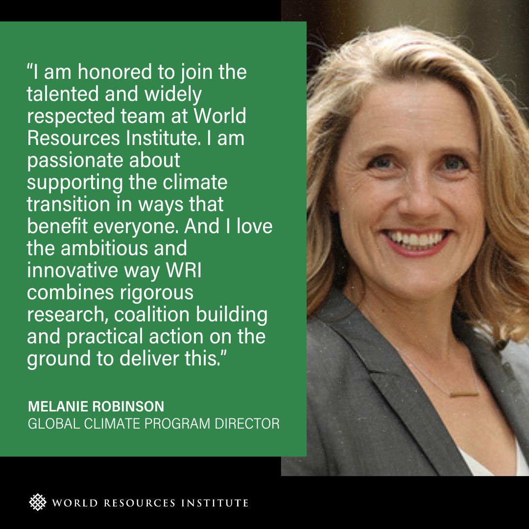 We are pleased to announce the appointment of Melanie Robinson as WRI’s new Global Climate Program Director. Starting in late September 2023, Robinson will work with WRI’s global staff and partners to advance ambitious #climateaction. Learn more▶️ bit.ly/3tbU9ie