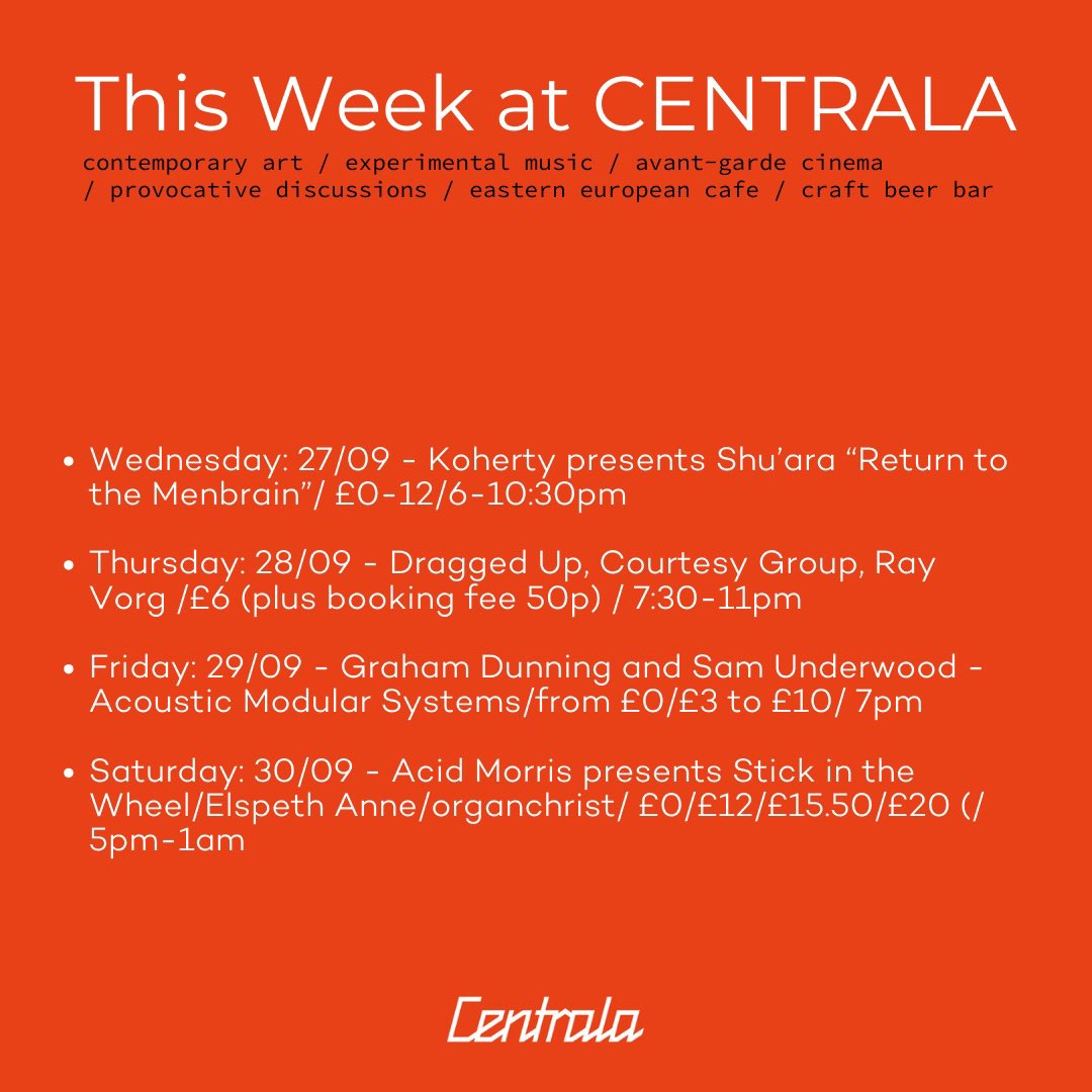THIS WEEK at @Centrala_space from Wednesday we have it all going on #spokenword #poetrybrum #centrala #thisweekatcentrala #centralalive #stickinthewheel #draggedup #kohetryfestival #centralamusic #cenralagig