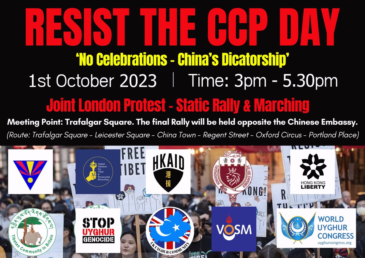 📢 JOINED PROTEST 📢

Join the World Uyghurs Congress, together with Tibetans, Hongkongers, Southern Mongolians, Chinese, and others to protest 🇨🇳 ‘National Day’ - October 1. 

Join us at Trafalgar Square in London and protest against China's human rights abuses. 

📅1st Oct