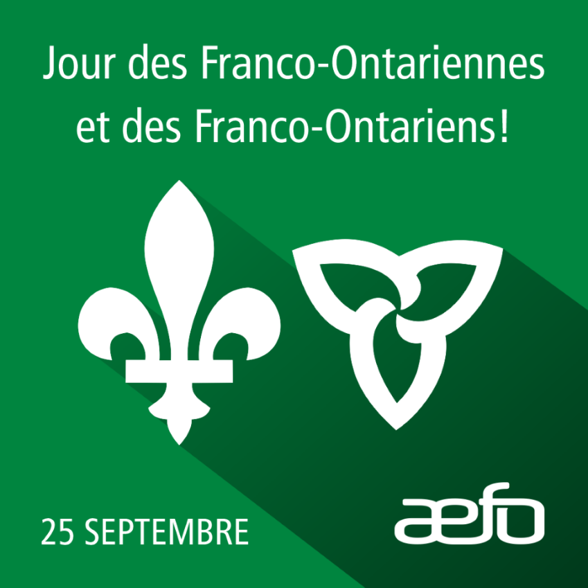 L'AEFO vous souhaite une bonne Journée des Franco-Ontariennes et des Franco-Ontariens! 

En cette journée, nous célébrons notre fierté francophone et sommes fiers de contribuer à la promotion et à l'épanouissement de la langue et de la culture franco-ontariennes. 

#onfr